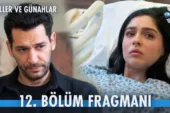 Güller ve Günahlar 12.Bölüm Önizleme