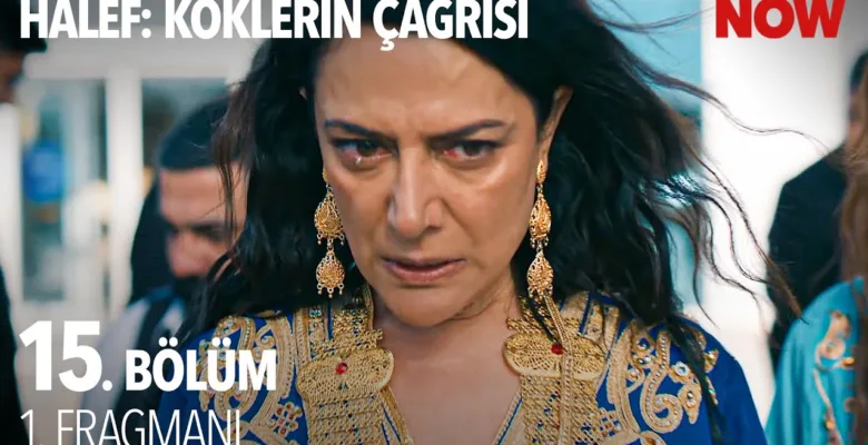 Halef: Köklerin Çağrısı 15.Bölüm Fragmanı