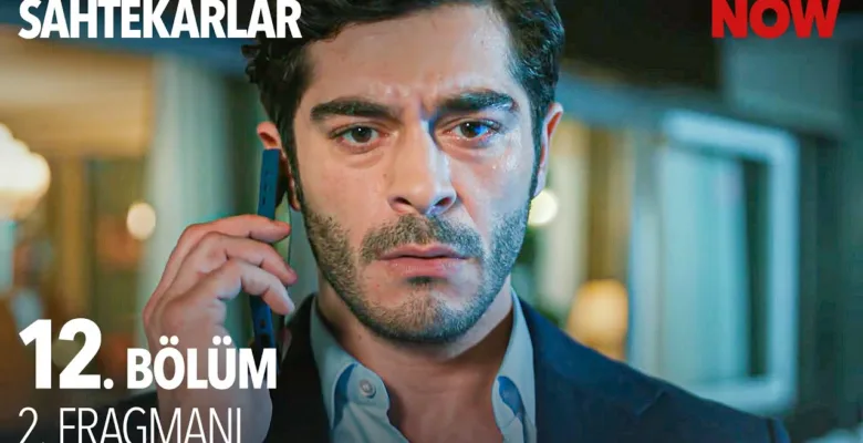 Sahtekarlar 12.Bölüm 2. Fragmanı
