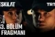 Teşkilat 163.Bölüm 2. Fragmanı