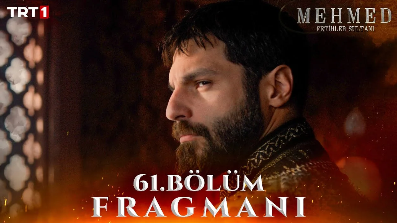 Mehmed Fetihler Sultanı 61.Bölüm Fragmanı