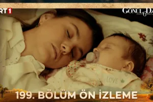 Gönül Dağı 199.Bölüm Önizleme