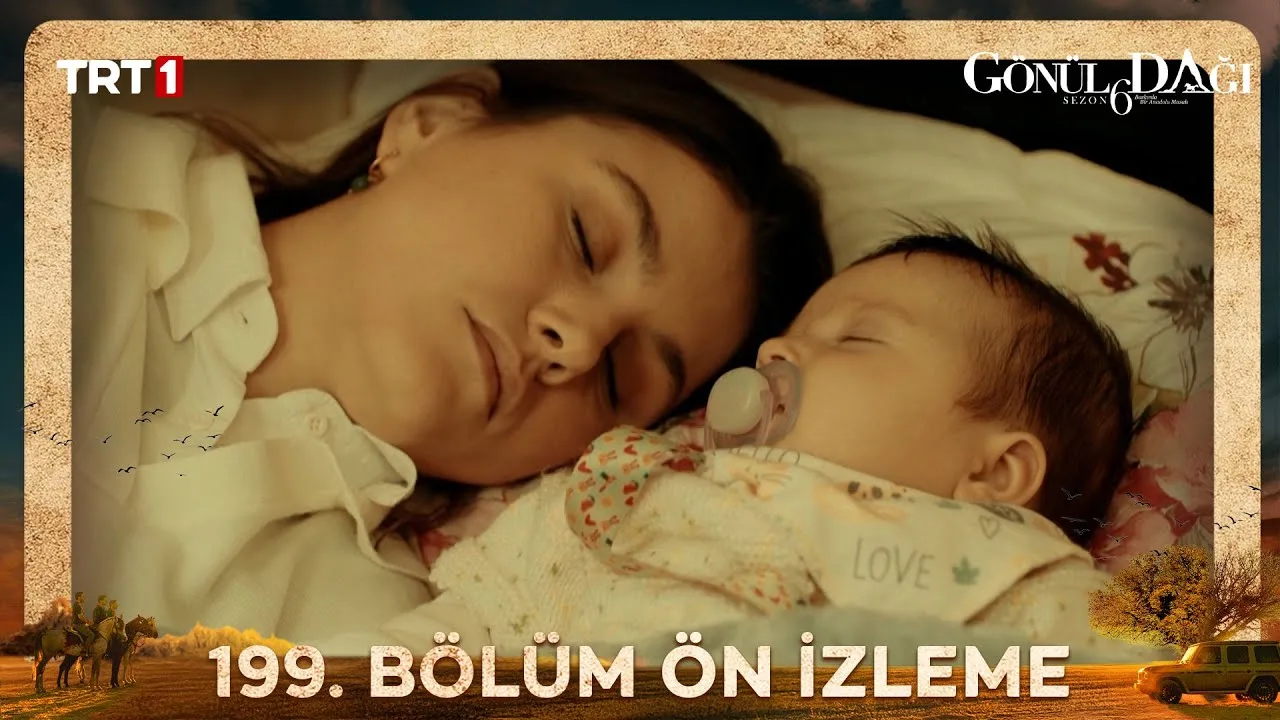 Gönül Dağı 199.Bölüm Önizleme