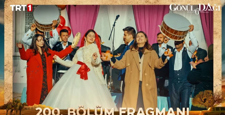 Gönül Dağı 200.Bölüm Fragmanı