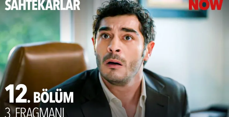 Sahtekarlar 12.Bölüm 3. Fragmanı