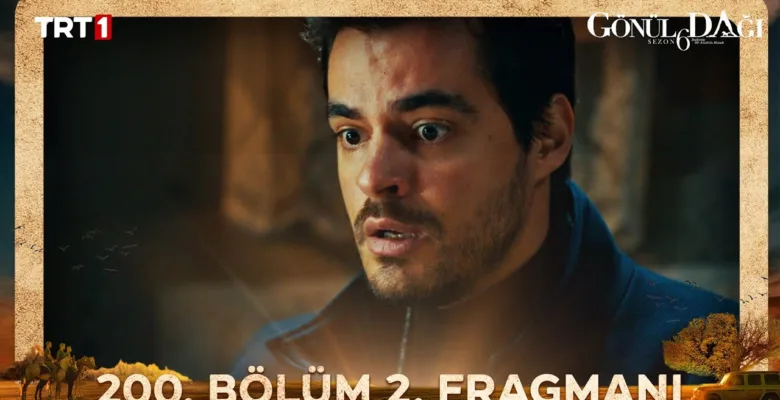Gönül Dağı 200.Bölüm 2. Fragmanı