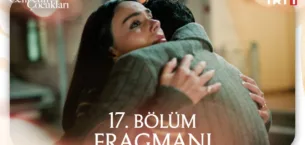 Cennetin Çocukları 17.Bölüm Fragmanı