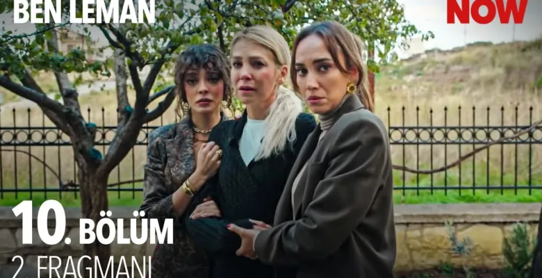 Ben Leman 10.Bölüm 2. Fragmanı