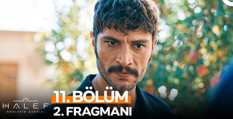 Halef: Köklerin Çağrısı 11.Bölüm 2. Fragmanı