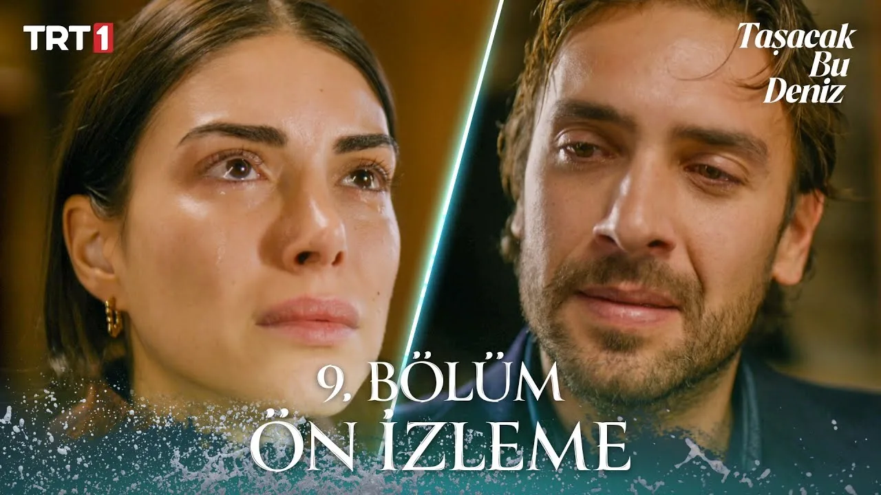 Taşacak Bu Deniz 9.Bölüm Önizleme
