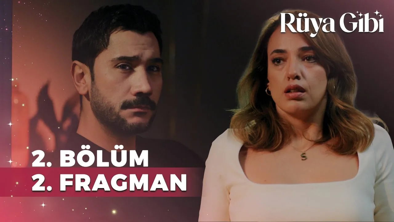Rüya Gibi 2.Bölüm 2. Fragmanı