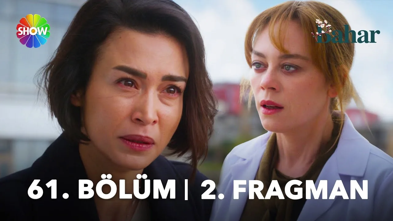 Bahar 61.Bölüm 2. Fragmanı