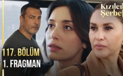 Kızılcık Şerbeti 117.Bölüm Fragmanı
