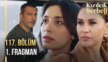 Kızılcık Şerbeti 117.Bölüm Fragmanı