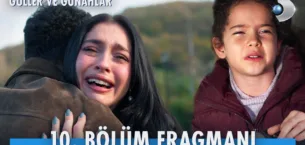 Güller ve Günahlar 10.Bölüm Fragmanı