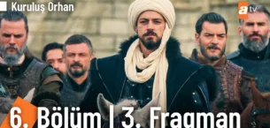 Kuruluş Orhan 6.Bölüm 3. Fragmanı