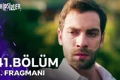 Sahipsizler 41.Bölüm 2. Fragmanı