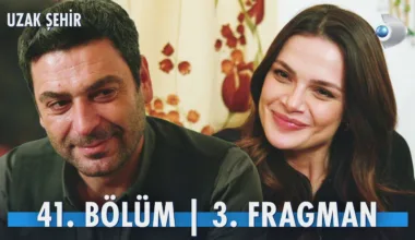 Uzak Şehir 41.Bölüm 3. Fragmanı