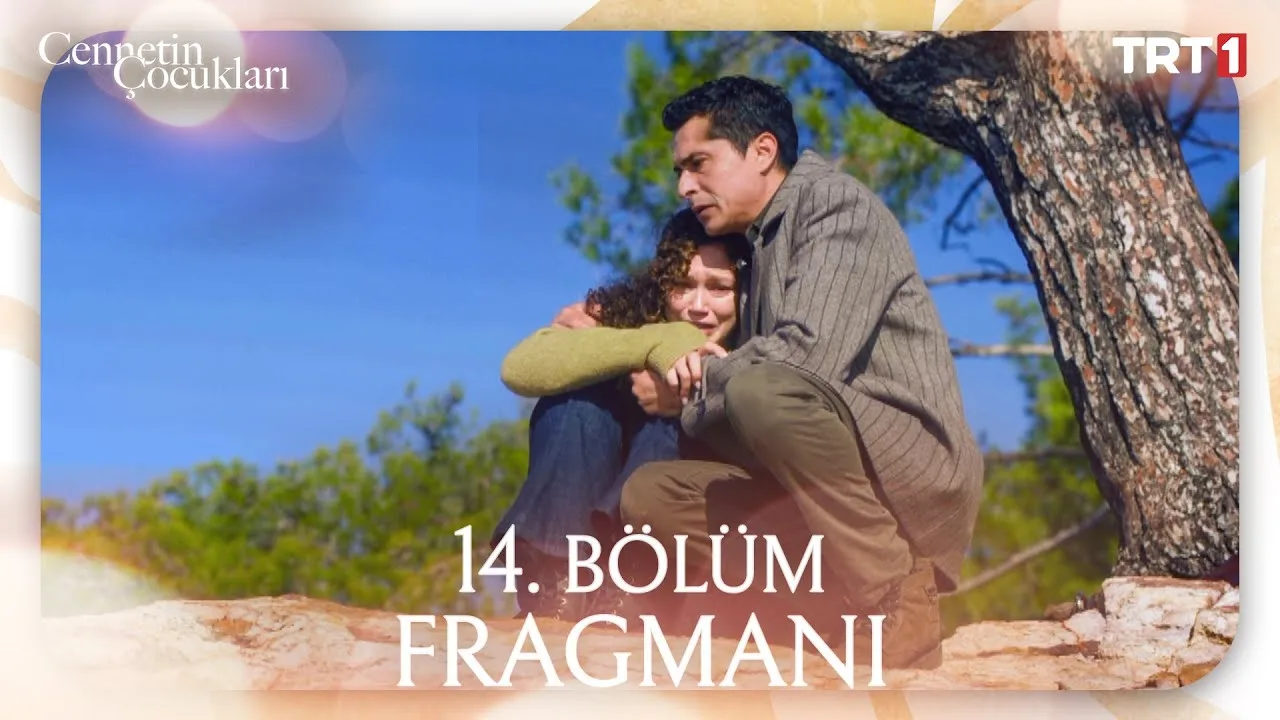 Cennetin Çocukları 14.Bölüm Fragmanı