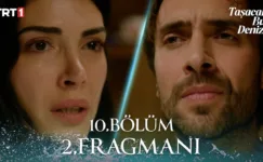 Taşacak Bu Deniz 10.Bölüm 2. Fragmanı