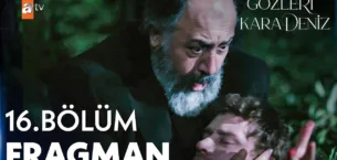 Gözleri KaraDeniz 16.Bölüm Fragmanı