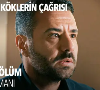 Halef: Köklerin Çağrısı 12.Bölüm Önizleme