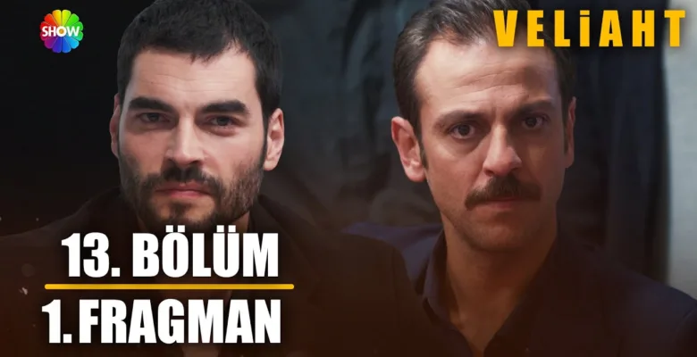 Veliaht 13.Bölüm Önizleme