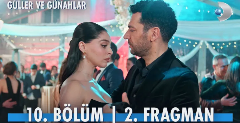 Güller ve Günahlar 10.Bölüm 2. Fragmanı
