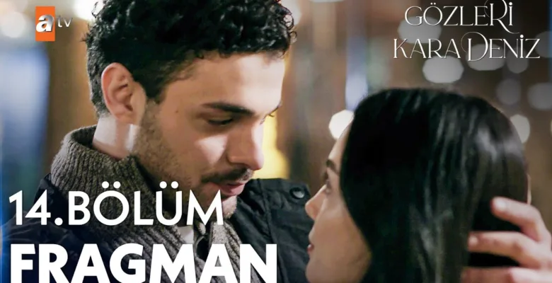 Gözleri KaraDeniz 14.Bölüm 2. Fragmanı