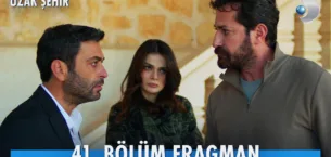 Uzak Şehir 41.Bölüm Fragmanı