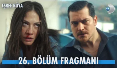 Eşref Rüya 26.Bölüm Fragmanı