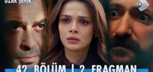 Uzak Şehir 42.Bölüm 2. Fragmanı