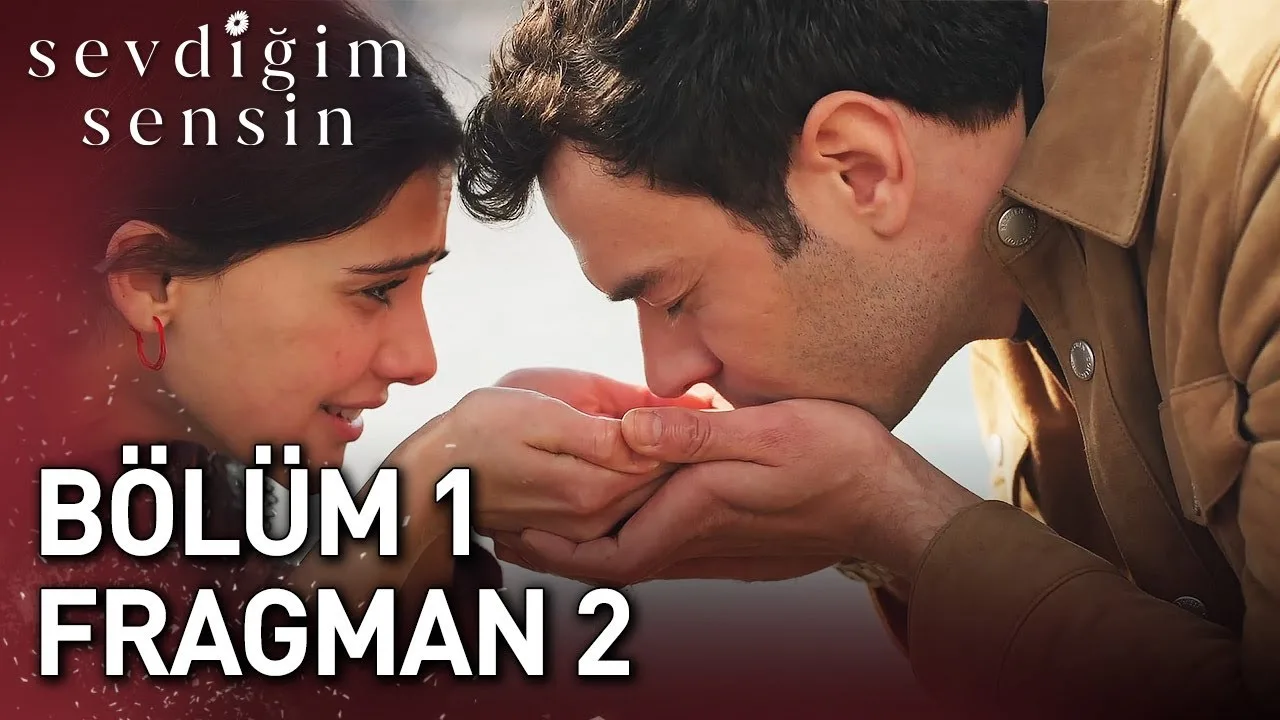 Sevdiğim Sensin 1.Bölüm 2. Fragmanı (Yeni Dizi)