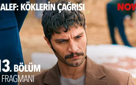 Halef: Köklerin Çağrısı 13.Bölüm Fragmanı
