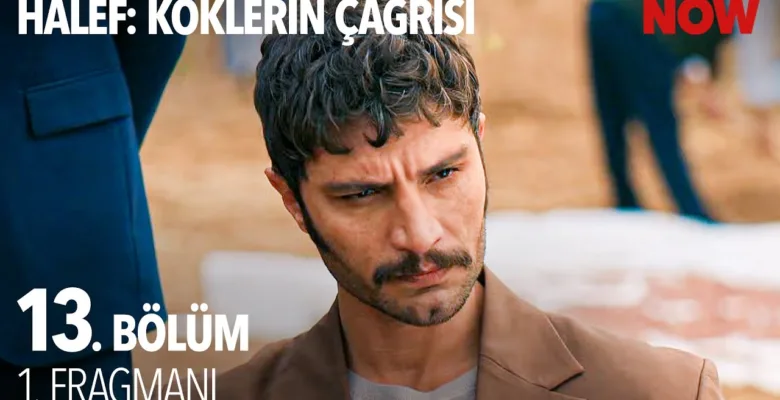 Halef: Köklerin Çağrısı 13.Bölüm Fragmanı