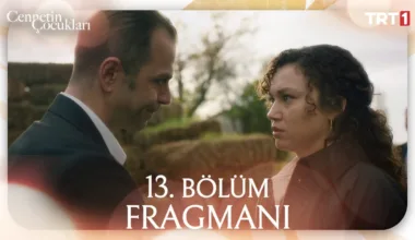 Cennetin Çocukları 13.Bölüm Fragmanı