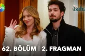 Bahar 62.Bölüm 2. Fragmanı