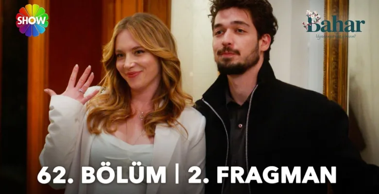 Bahar 62.Bölüm 2. Fragmanı