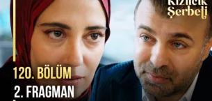 Kızılcık Şerbeti 120.Bölüm 2. Fragmanı