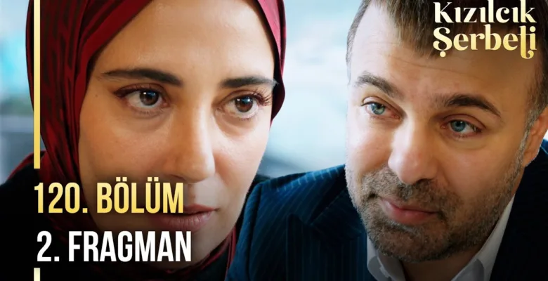 Kızılcık Şerbeti 120.Bölüm 2. Fragmanı