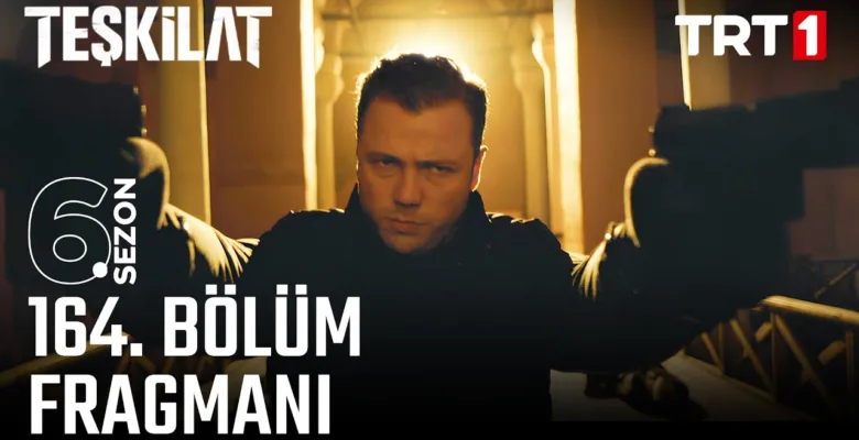 Teşkilat 164.Bölüm Fragmanı