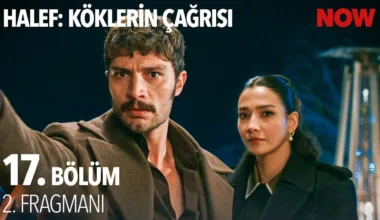 Halef: Köklerin Çağrısı 17.Bölüm 2. Fragmanı