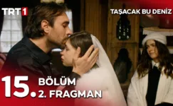 Taşacak Bu Deniz 15.Bölüm 2. Fragmanı