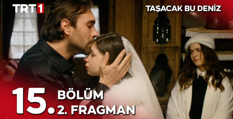 Taşacak Bu Deniz 15.Bölüm 2. Fragmanı