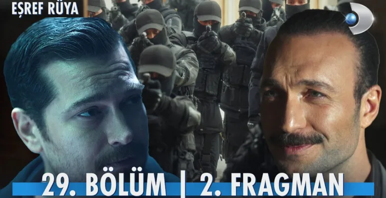 Eşref Rüya 29.Bölüm 2. Fragmanı