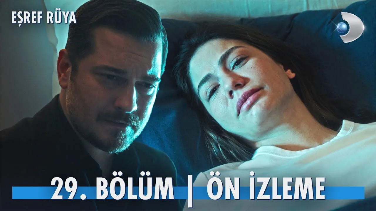 Eşref Rüya 29.Bölüm Önizleme