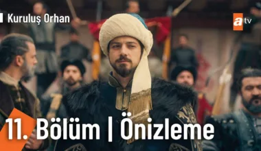 Kuruluş Orhan 11.Bölüm Önizleme