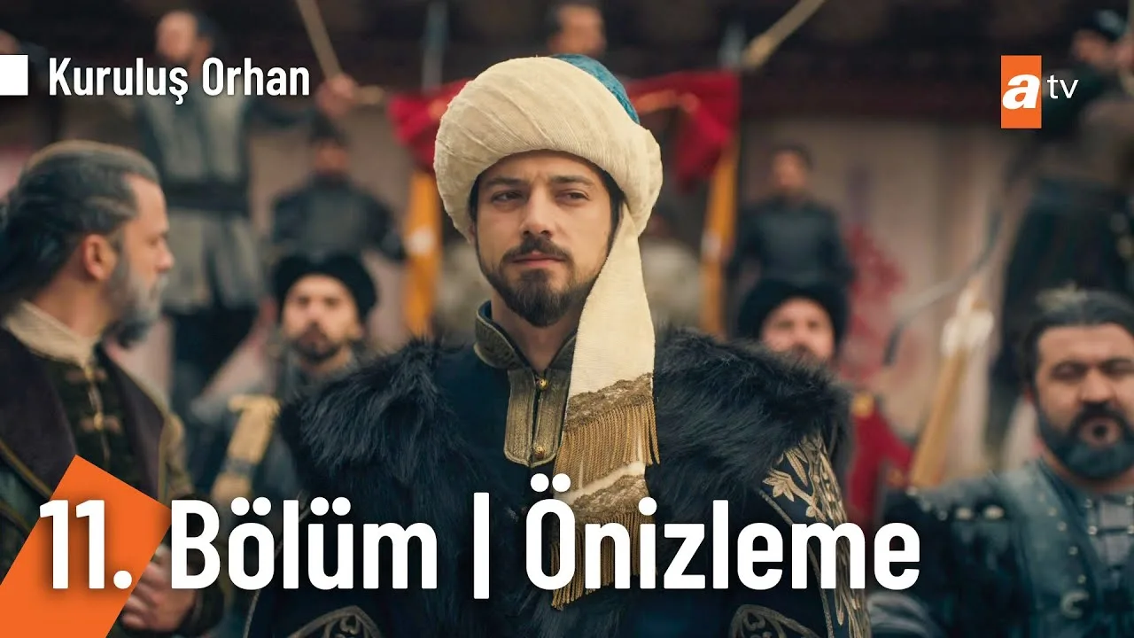 Kuruluş Orhan 11.Bölüm Önizleme