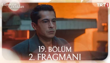 Cennetin Çocukları 19.Bölüm 2. Fragmanı
