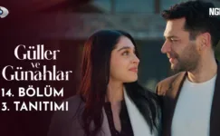 Güller ve Günahlar 14.Bölüm 3. Fragmanı
